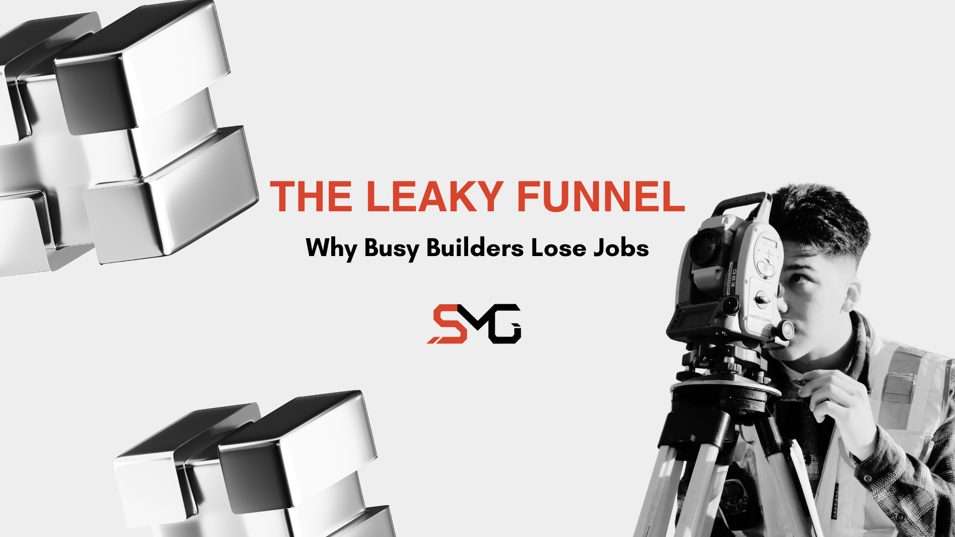 The Leaky Funnel: Why Busy Builders Still Lose Jobs
